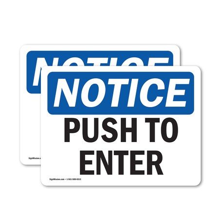 Signmission Push To Open, 24 in W x Rectangle, Vinyl Decal OS-2PACK-NS-D-1824-L-17927